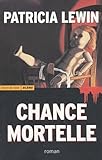 patricia lewin wiesbaden  Chance mortelle