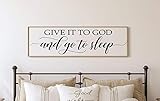 Give it to God and go to sleep master bedroom wall decor over the bed horizontal framed bedroom decor sign