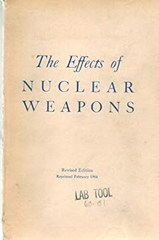 The Effects of Nuclear Weapons Nuclear Revised Edition 1964 (Computer Included)