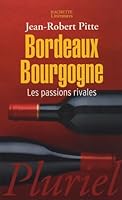 Bordeaux Bourgogne 2012793851 Book Cover