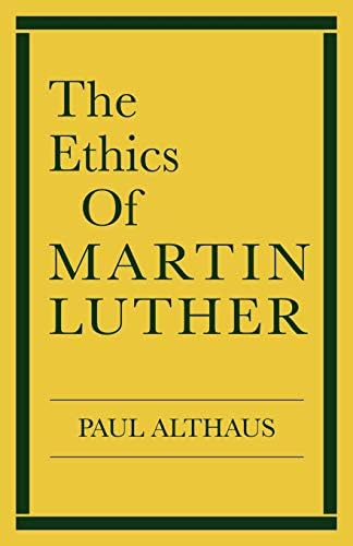 Ethics of Martin Luther