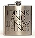 Piersiówka inspirowana 'I Drink and I Know Things Game of Thrones' 177 ml