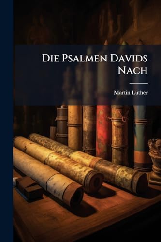 Die Psalmen Davids Nach (Dutch Edition)