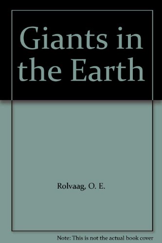 Giants in the Earth B009NNQP9K Book Cover