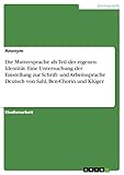 Die Muttersprache als Teil der eigenen Identität. Eine Untersuchung der Einstellung zur Schrift- und Arbeitssprache Deutsch von Sahl, Ben-Chorin und Klüger