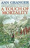A Touch of Mortality (Mitchell & Markby 9): A cosy English village whodunit of wit and warmth - Ann Granger 