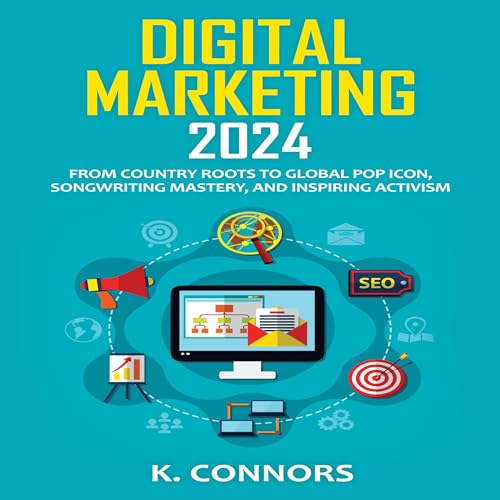 Digital Marketing 2024 by K. Connors episode artwork