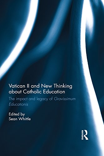 Vatican II and New Thinking about Catholic Education: The impact and legacy of Gravissimum Educationis