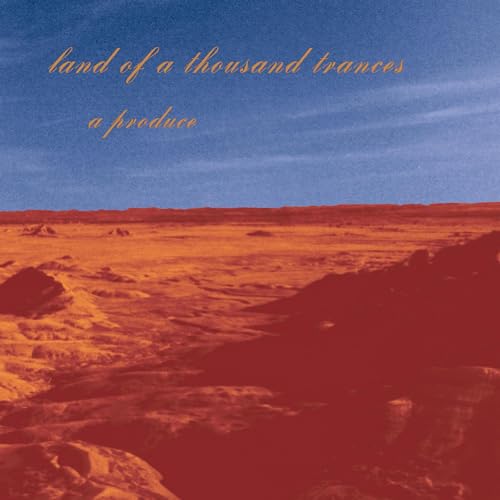 LAND OF A THOUSAND TRANCES