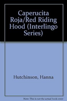 Paperback Caperucita Roja/Red Riding Hood (Interlingo Series) (Spanish Edition) [Spanish] Book