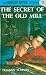 The Secret of the Old Mill (Hardy Boys, Book 3)