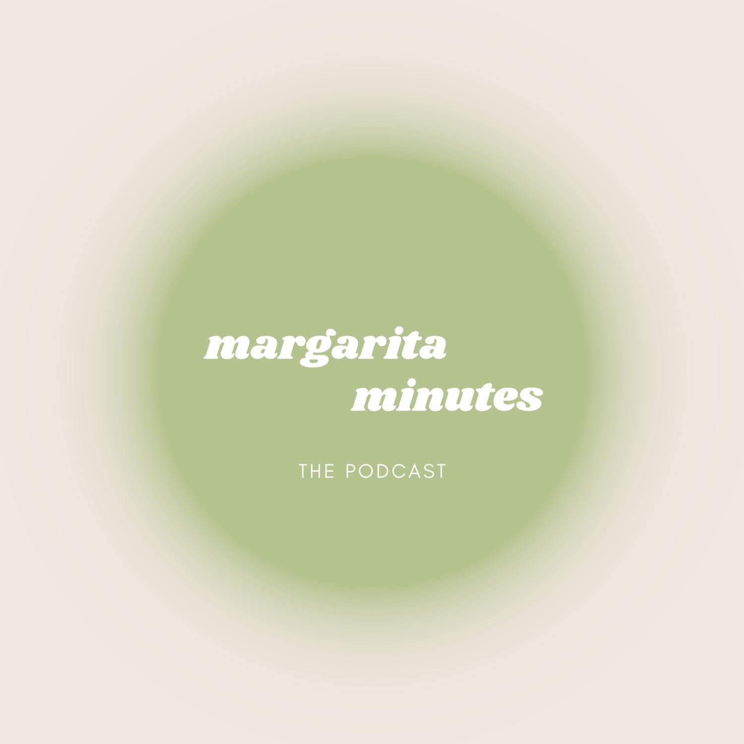 margarita minutes