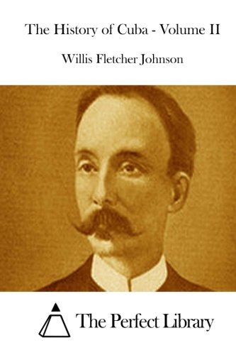 The History of Cuba, vol. 2