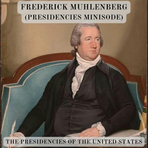 Page de couverture de Frederick Muhlenberg
