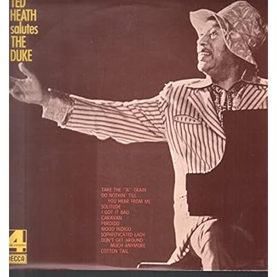 Ted Heath Salutes The Duke
