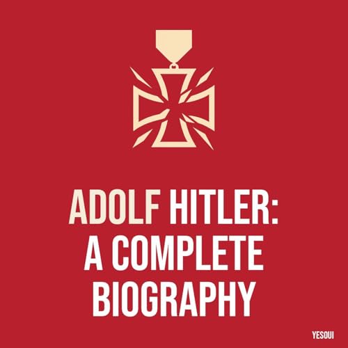 Adolf Hitler: A Complete Biography Titelbild
