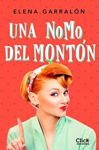 Una NoMo del montón (Romántica)