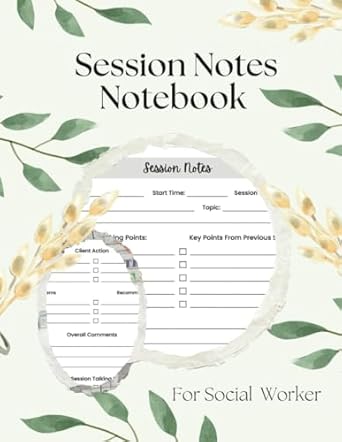 Session Notes Notebook for Social Worker: Journal and Log Book with ...