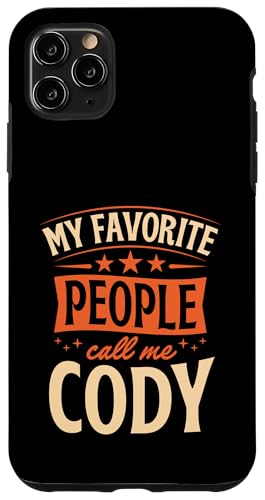 My Favorite People Call Me Cody ���O���� �X�}�z�P�[�X iPhone 11 Pro Max �p