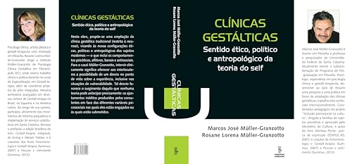 Clínicas gestálticas: sentido ético, político e antropológico da teoria do self