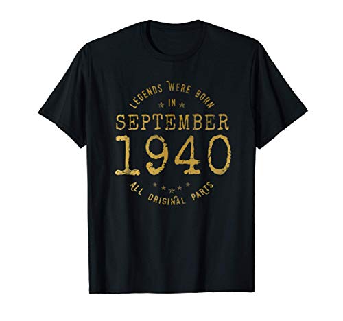 81 años Cumpleaños Las Leyendas nacen en Septiembre de 1940 Camiseta