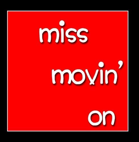 Miss Movin' on (Karaoke Instrumental Version) [In the Style of Fifth Harmony] by Muzic Monstaz