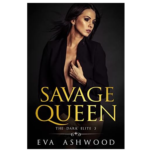 Savage Queen (The Dark Elite Book 3)