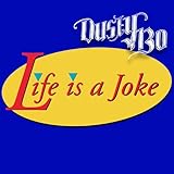 Life Is A Joke [Explicit]