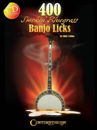 Collins Eddie 400 Smokin Bluegrass Banjo Licks Bjo Bk/Cd by Various (2-Jan-2014) Paperback