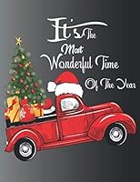 It's the Most Wonderful Time of the Year : Christmas Notebook, Lined Journal/Notes Christmas, Holiday Notebook Gift Christmas 1679049798 Book Cover