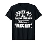 Bauklempner lustig Geschenke hat immer Recht