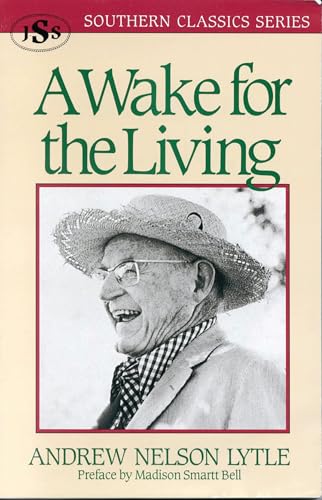 A Wake for the Living (Southern Classics Series)