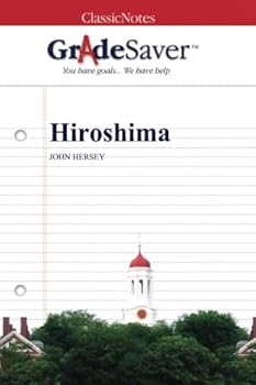 Paperback GradeSaver (TM) ClassicNotes: Hiroshima Book