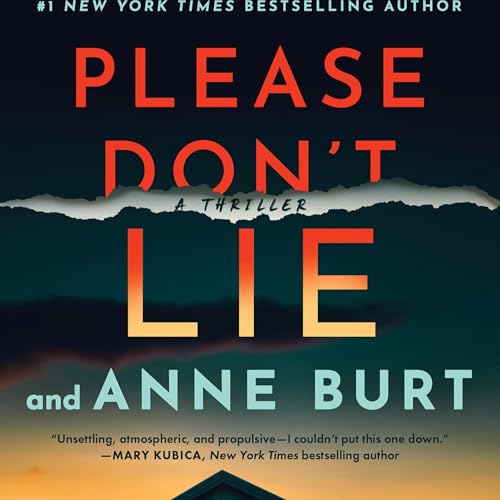 Page de couverture de Christina Baker Kline and Anne Burt- Please Don't Lie
