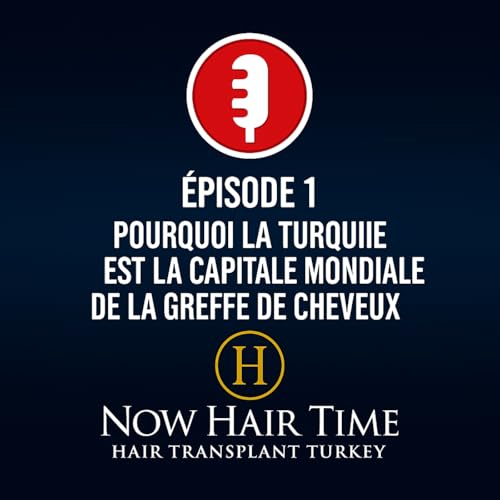 Pourquoi la Turquie est la capitale mondiale de la greffe de cheveux