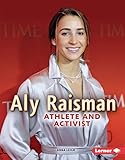 Aly Raisman: Athlete and Activist (Gateway Biographies)