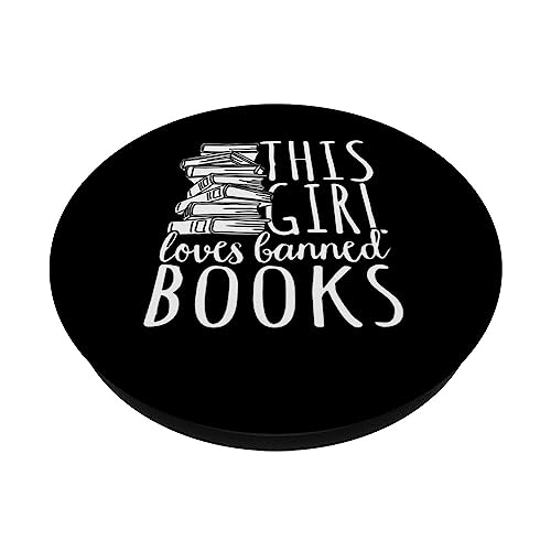 Reader This Girl Loves Banned Books PopSockets Swappable PopGrip, Black - Image 2