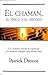 Chaman, El Fisico y El Mistico (Spanish Edition)
