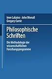  Die Methodologie der wissenschaftlichen Forschungsprogramme (Philosophische Schriften) (German Edition) by Imre Lakatos (2013-12-31)