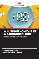 La Nutrogénomique Et La Parodontologie (French Edition) 6208486920 Book Cover