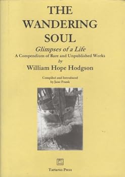 Hardcover The Wandering Soul: Glimpses of a Life - A Compendium of Rare and Unpublished Works Book
