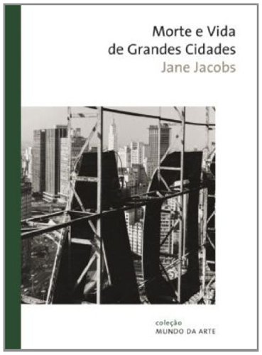 Morte E Vida De Grandes Cidades