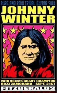 Johnny Winter 21/9 Limited Edition Silkscreen Music Poster by Jermaine Rogers Original Signed and Numbered Featuring: Johnny Winter, Grady Champion