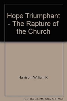 Unknown Binding Hope Triumphant - The Rapture of the Church Book