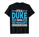Es cosa de Duke, no entendería el nombre personal Duke Camiseta