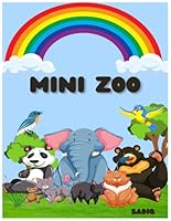 Mini Zoo: A Fun Animal Coloring Book for Kids Ages 3–8 B0F5Y37251 Book Cover