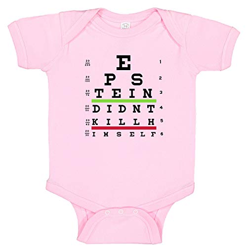 Ink Trendz Epstein Didn't Kill Himself Funny Snellen Eye Chart Parody Baby-Toddler Bodysuit Romper Pink