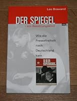 Der Spiegel - ein Besatzungskind. Oder: Wie die Pressefreiheit nach Deutschland kam 3434506047 Book Cover