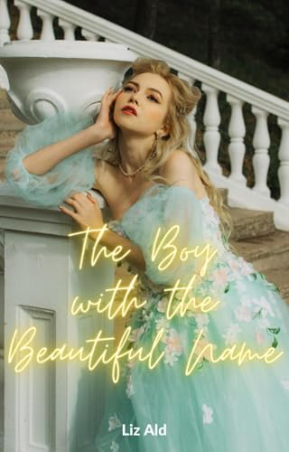 The Boy with the Beautiful Name (The Beautiful Series Book 1)