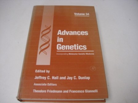 Advances in Genetics Vol 34*: Amazon.co.uk: Jeffrey C. Hall: Books